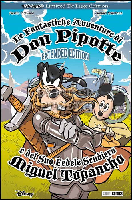 TOPOLINO LIMITED DE LUXE EDITION # 15 - LE FANTASTICHE AVVENTURE DI DON PIPOTTE E DEL SUO FEDELE SCUDIERO MIGUEL TOPANCHO - EXTENDED EDITION